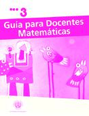 Guía para Docentes - Matemáticas - 3